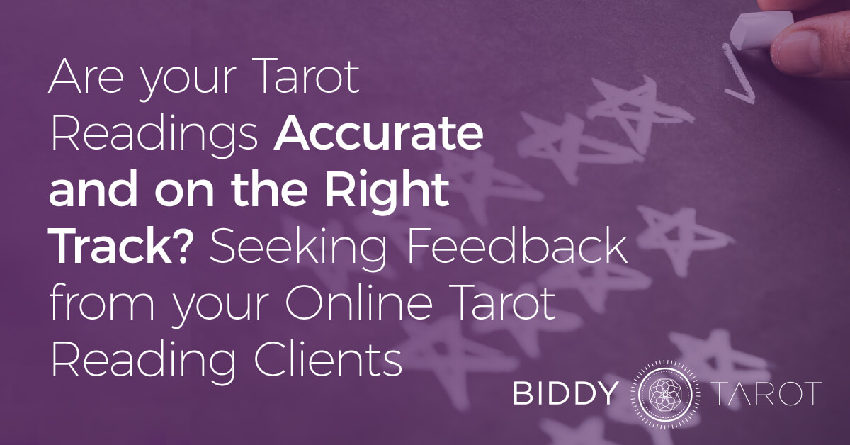 blog-20100501-are-your-tarot-readings-accurate-and-on-the-right-track-seeking-feedback-from-your-online-tarot-reading-clients