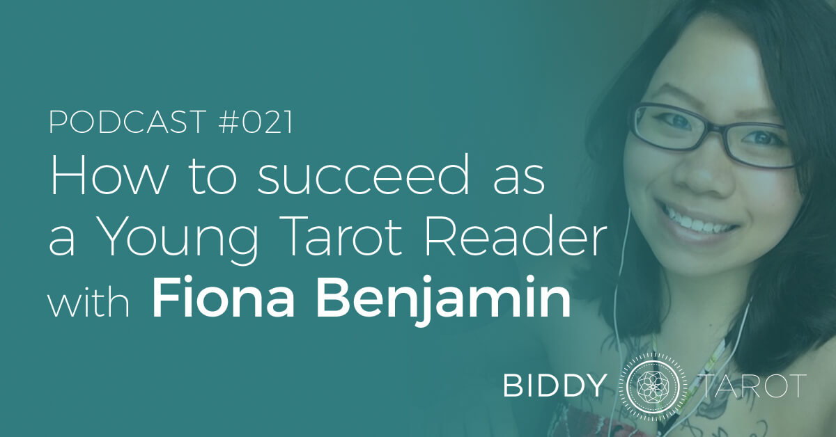 blog-btp021-how-to-succeed-as-a-young-tarot-reader-with-fiona-benjamin