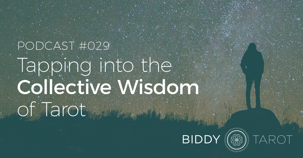 blog-btp029-tapping-into-the-collective-wisdom-of-tarot