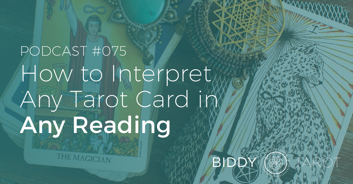 how to interpret any tarot card in any reading