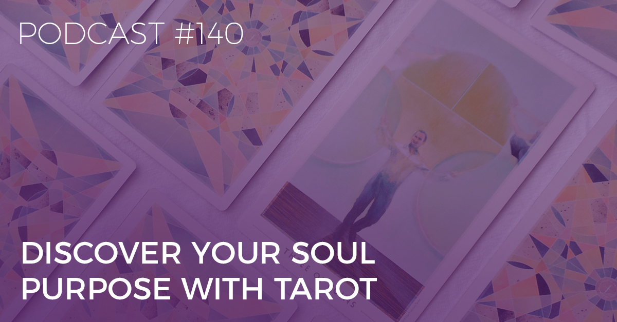 discover your soul purpose with tarot