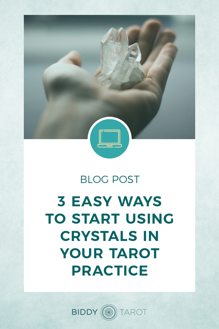 3 Easy Ways to Start Using Crystals in Your Tarot Practice