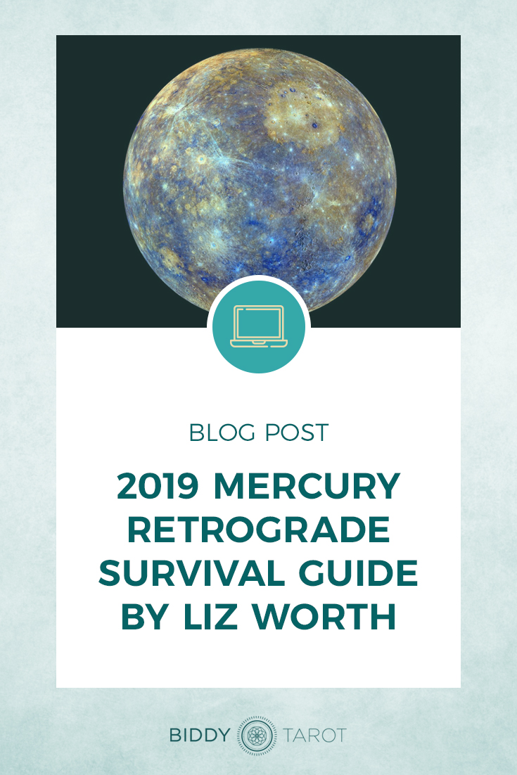 2019 Mercury Retrograde Survival Guide by Liz Worth | Biddy Tarot