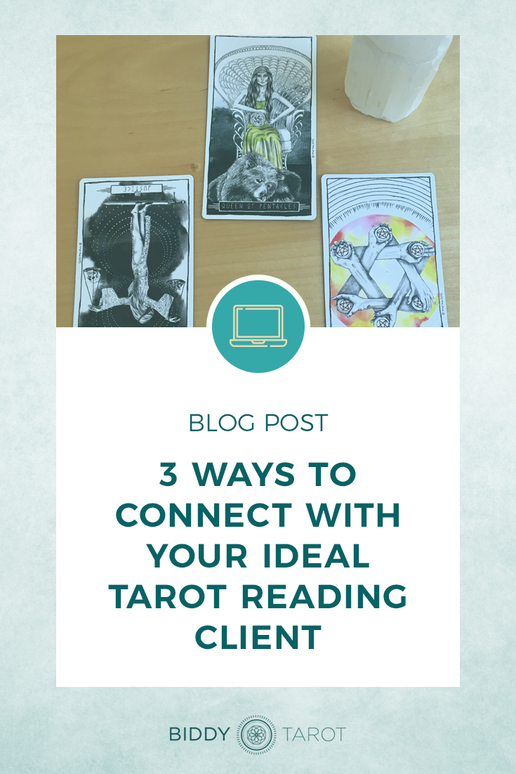 3 Ways to Connect with Your Ideal Tarot Reading Client